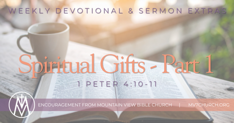 Spiritual Gifts – Part One